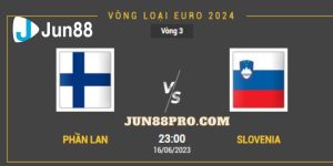 soi kèo bóng đá Phần Lan vs Slovenia