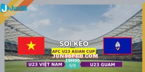 soi kèo U23 Việt Nam vs U23 Guam